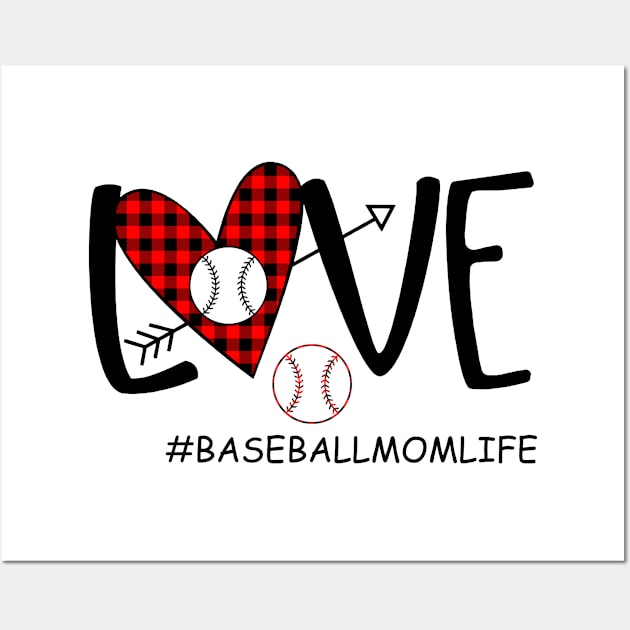 Love Baseball Mom Life Wall Art by heryes store